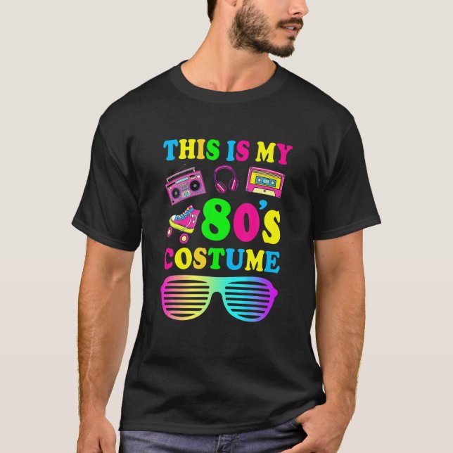 This Is My 80S Costume For Women Men Funny 1980S P T-Shirt (Front)