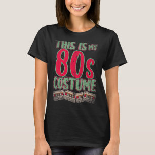 This Is My 80s Costume Party 1980 Retro Cassette E T-Shirt