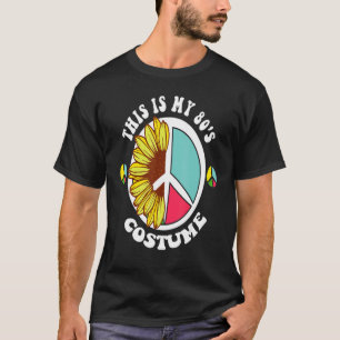 This Is My 80's Costume Party Wear Hippies Sign & T-Shirt