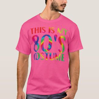 This Is My 80'S Halloween Easy Cosplay Lazy T-Shirt