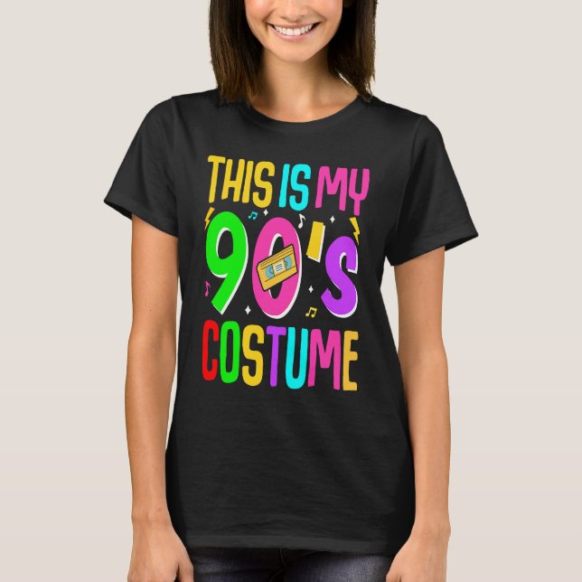 This Is My 90's Costume T-Shirt (Front)
