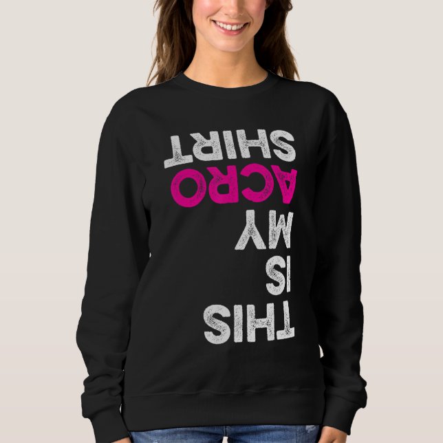 This Is My Acro Shirt Gymnastics Gymnast Acrobatic (Front)