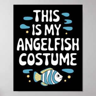 This Is My Angelfish Costume Halloween Simple Cost Poster
