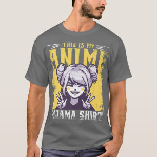 This Is My Anime Pajama T-Shirt