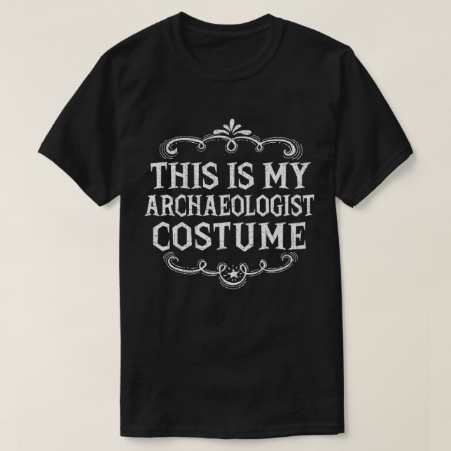 This is my Archaeologist Costume Lazy Halloween T-Shirt (Design Front)