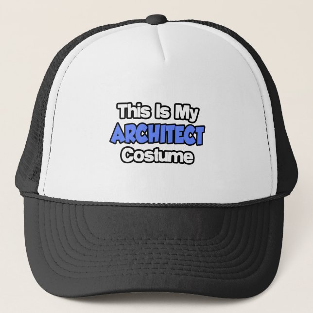 This Is My Architect Costume Trucker Hat (Front)