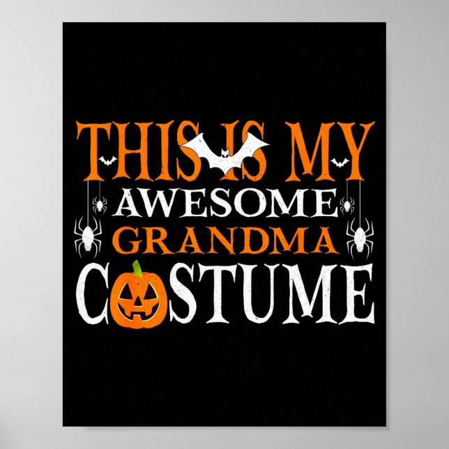 This Is My Awesome Grandma Costume Funny Halloween Poster (Front)
