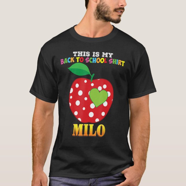 This Is My Back To School  Milo Love Boy First Day T-Shirt (Front)