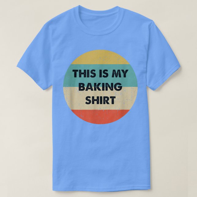 This Is My Baking  2719 T-Shirt (Design Front)