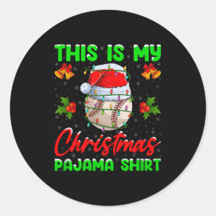 This Is My Baseball Christmas Pajamas Funny Baseba Classic Round Sticker