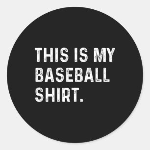 This Is My Baseball Shirt - Pitcher Catcher Mum Da Classic Round Sticker