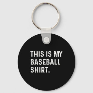 This Is My Baseball Shirt - Pitcher Catcher Mum Da Key Ring