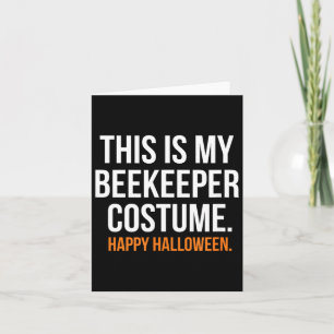 This Is My Beekeeper Costume Funny Halloween Card