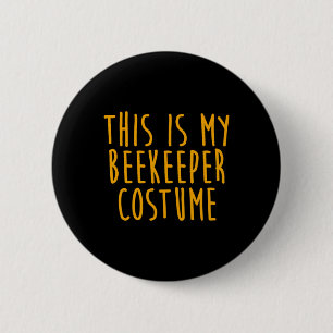 This Is My Beekeeper Costume Funny Halloween Kids 6 Cm Round Badge