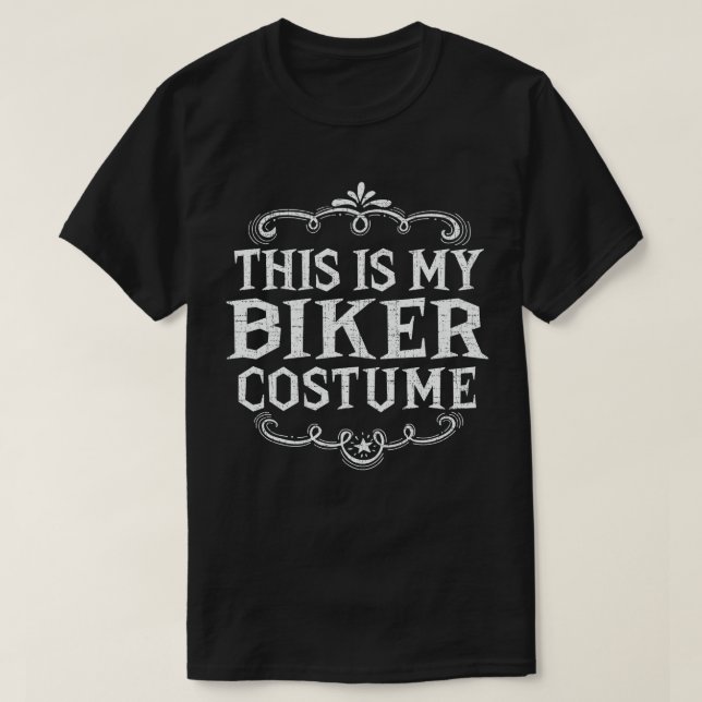 This is my Biker Costume Funny Lazy Halloween T-Shirt (Design Front)
