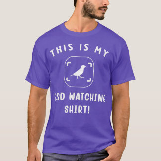 This Is My Bird Photography T-Shirt