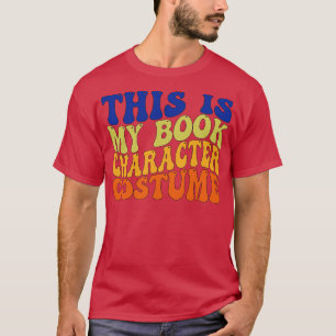 This Is My Book Character Costume T-Shirt