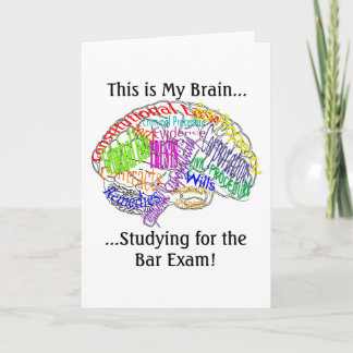 This is my brain...Bar Exam Card