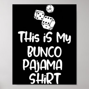 This Is My Bunco Pajama Shirt For Women Men Kids L Poster