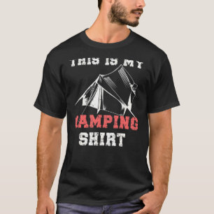 This Is My Camping Bushcraft Camping Hiking T-Shirt