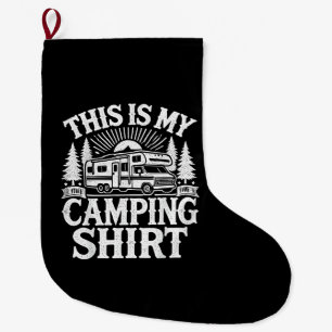 This Is My Camping Funny Camper Large Christmas Stocking