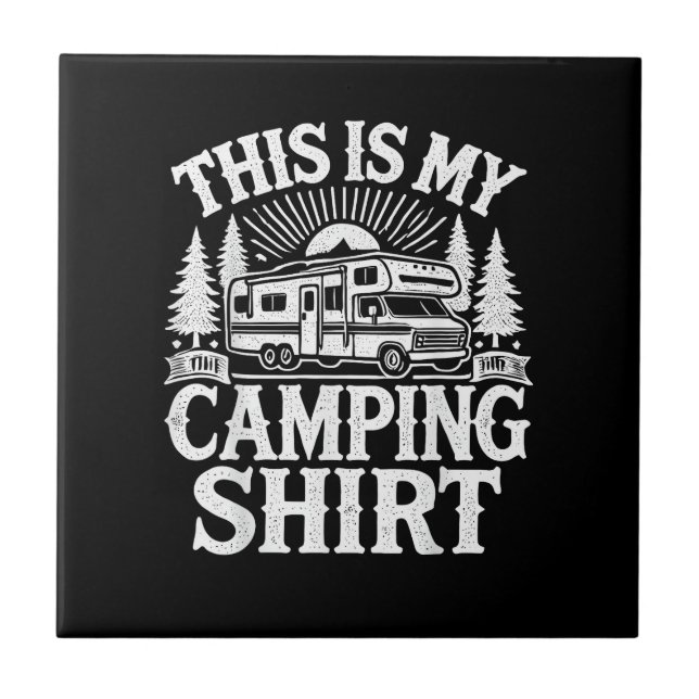 This Is My Camping Funny Camper Tile (Front)