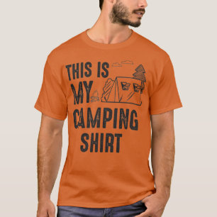 This is my camping Summer vacation outfit T-Shirt