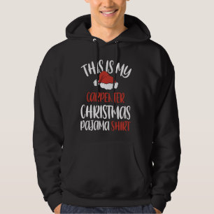 This Is My Carpenter Christmas Pajama Santa Hat Hoodie