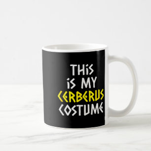 This Is My Cerberus Costume Halloween Greek Mythol Coffee Mug