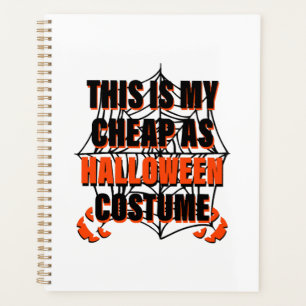 This Is My Cheap As Halloween Costume - Halloween Planner