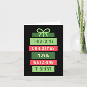 This Is My Christmas's Watching Movie  Card