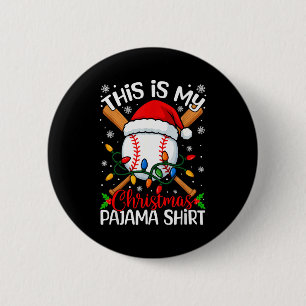 This Is My Christmas Baseball Pajama Shirt Xmas Me 6 Cm Round Badge