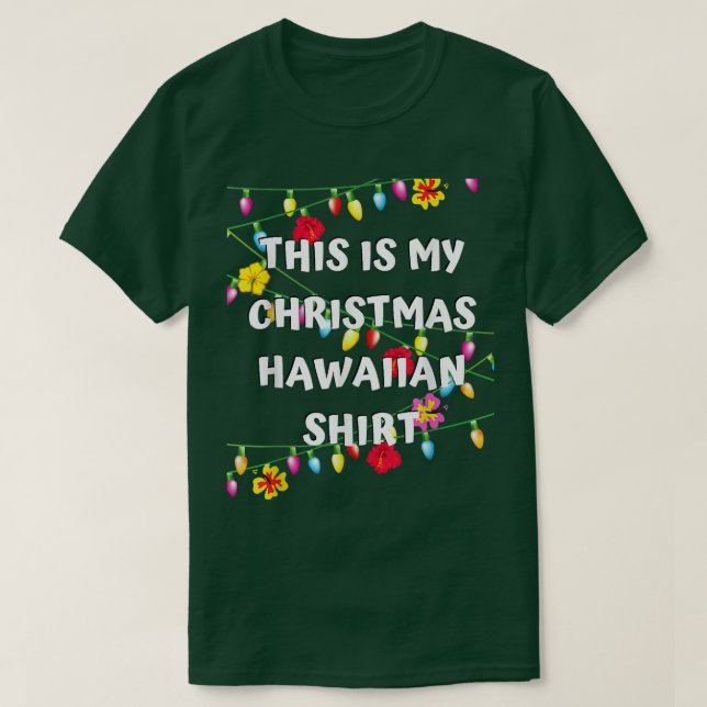This is My Christmas Hawaiian Christmas Hawaiian  T-Shirt (Design Front)