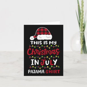 This Is My Christmas In July Pajama Shirt Men Wome Card