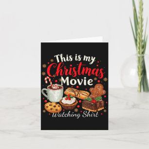 This Is My Christmas Movie Watching Design  Card