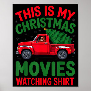 This Is My Christmas Movie Watching Shirt Bigfoot Poster