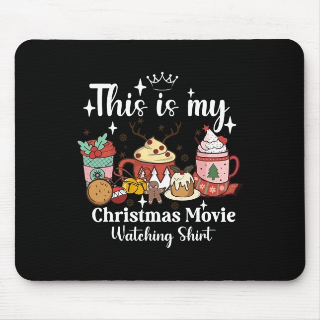 This Is My Christmas Movie Watching Shirt Family M Mouse Pad (Front)