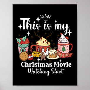 This Is My Christmas Movie Watching Shirt Family M Poster
