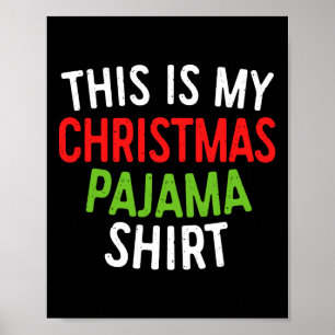 This Is My Christmas Pajama Adult Xmas Pjs Men Wom Poster
