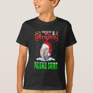 This Is My Christmas Pajama Baseball Christmas T-Shirt
