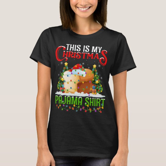 This Is My Christmas Pajama Bread Food Christmas T-Shirt (Front)