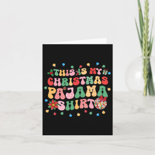 This Is My Christmas Pajama Christmas Funny Xmas Card