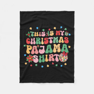 This Is My Christmas Pajama Christmas Funny Xmas  Fleece Blanket