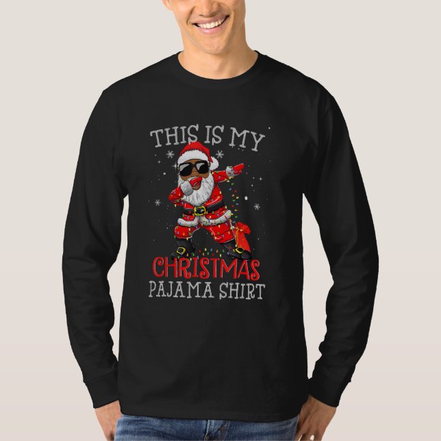 This Is My Christmas Pajama Dabbing African Americ T-Shirt (Front)