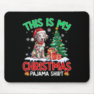 This Is My Christmas Pajama Dalmatian Dog Lovers X Mouse Pad