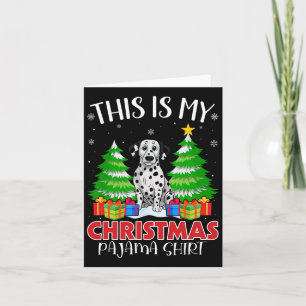 This Is My Christmas Pajama Dalmatian Dog Xmas Pjs Card