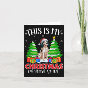 This Is My Christmas Pajama English Setter Dog Xma Card