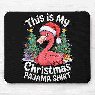 This Is My Christmas Pajama Flamingo Mouse Pad