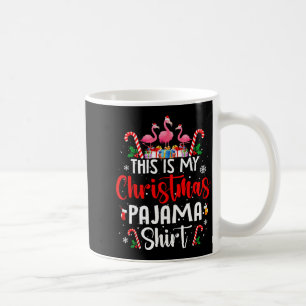 This Is My Christmas Pajama Flamingos Holiday Fun  Coffee Mug