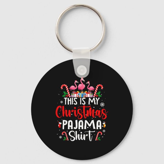 This Is My Christmas Pajama Flamingos Holiday Fun  Key Ring (Front)